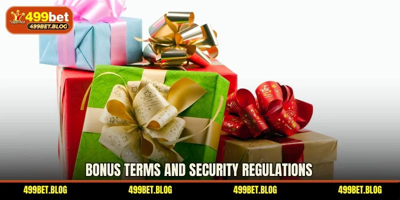 Bonus terms and security regulations