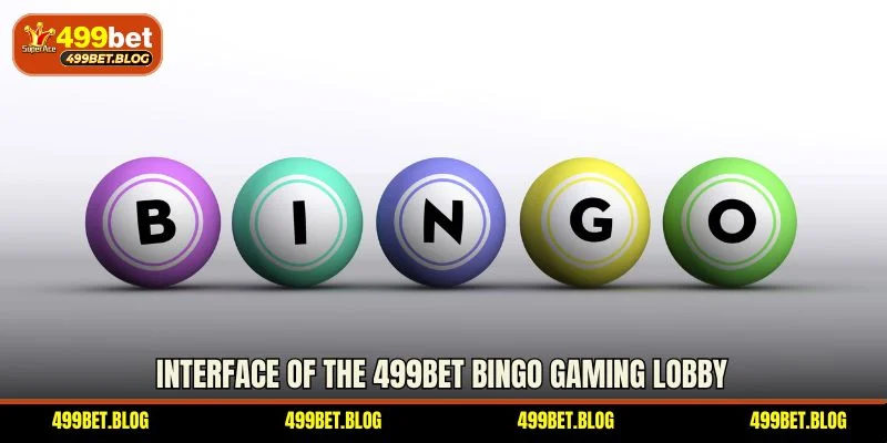 Interface of the 499BET Bingo gaming lobby