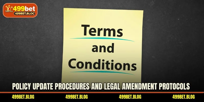Policy update procedures and legal amendment protocols