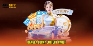 Bangla Lucky Lottery Vault